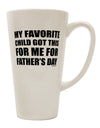 Father's Day Gift: 16 Ounce Conical Latte Coffee Mug - Expertly Crafted by TooLoud-Conical Latte Mug-TooLoud-White-Davson Sales