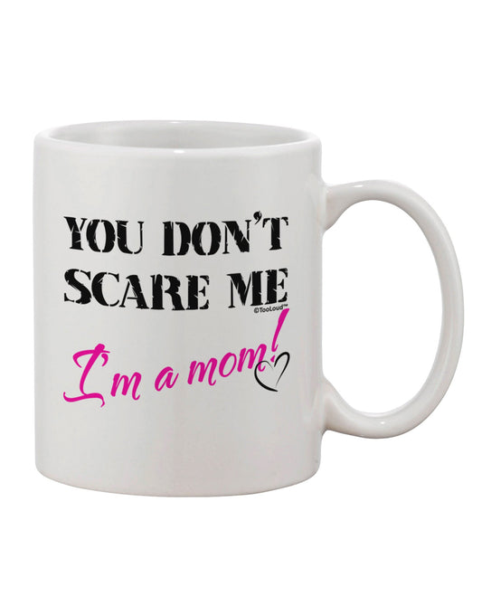 Fearless Mom - 11 oz Printed Coffee Mug by TooLoud-11 OZ Coffee Mug-TooLoud-White-Davson Sales
