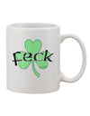 Feck Clover Distressed Design Printed 11 oz Coffee Mug - Expertly Crafted by TooLoud-11 OZ Coffee Mug-TooLoud-White-Davson Sales