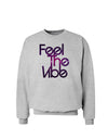 Feel The Vibe Sweatshirt-Sweatshirts-TooLoud-AshGray-Small-Davson Sales