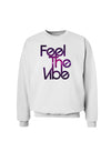 Feel The Vibe Sweatshirt-Sweatshirts-TooLoud-White-Small-Davson Sales