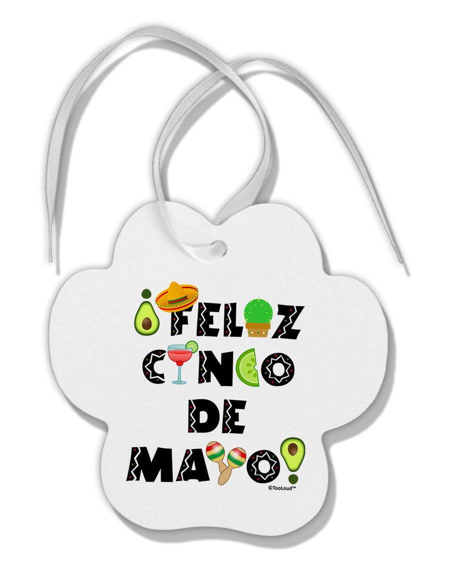 Feliz Cinco de Mayo - Fiesta Icons Paw Print Shaped Ornament by TooLoud-Ornament-TooLoud-White-Davson Sales