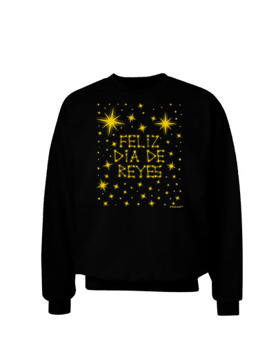 Feliz Dia de Reyes - Estrellas Brillantes Adult Dark Sweatshirt by TooLoud-Sweatshirts-TooLoud-Black-Small-Davson Sales