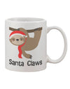 Festive Christmas Sloth - Santa Claws Design 11 oz Coffee Mug by TooLoud-11 OZ Coffee Mug-TooLoud-White-Davson Sales