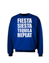 Fiesta Siesta Tequila Repeat Adult Dark Sweatshirt by TooLoud-Sweatshirts-TooLoud-Deep-Royal-Blue-Small-Davson Sales