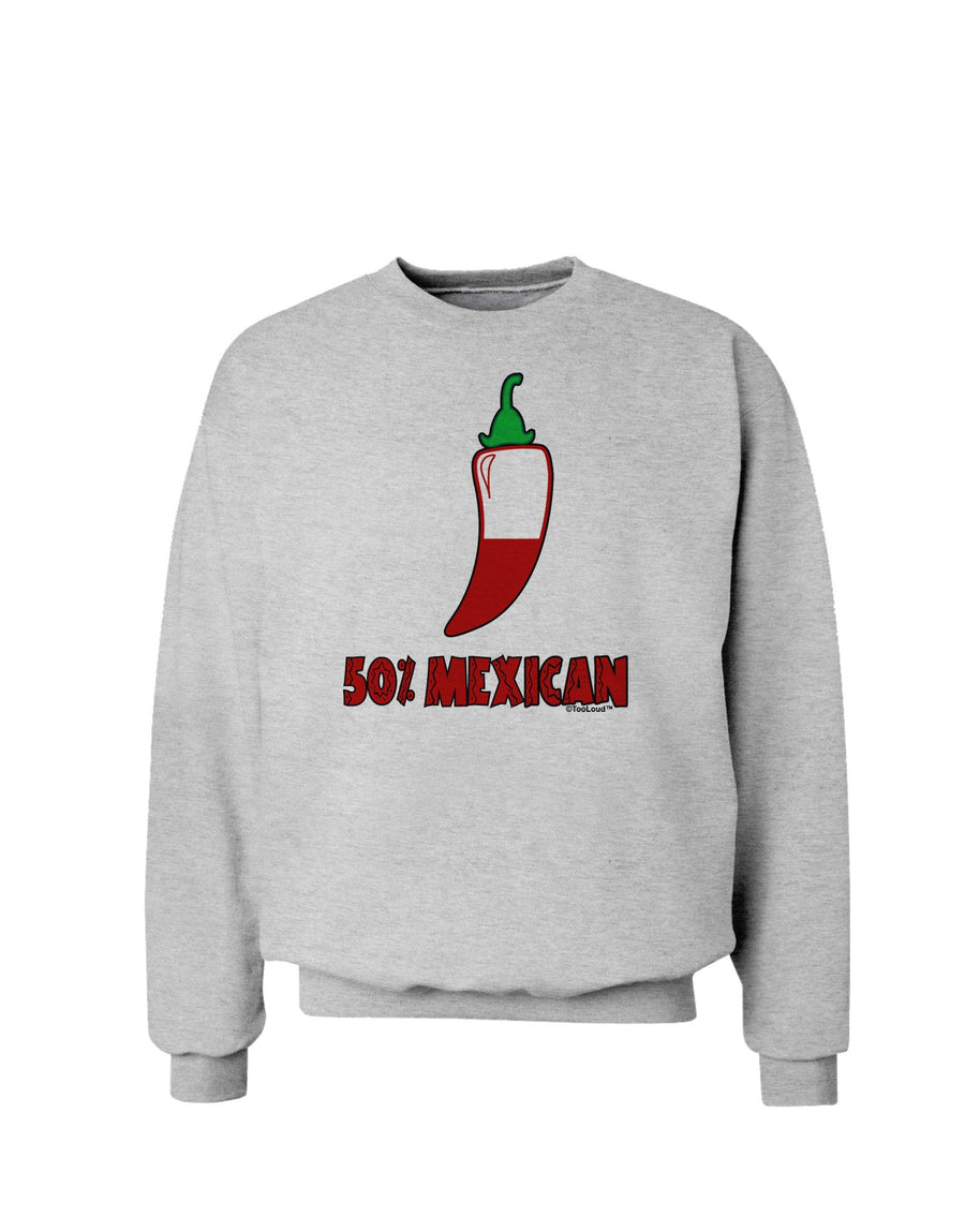 Fifty Percent Mexican Sweatshirt-Sweatshirts-TooLoud-White-Small-Davson Sales