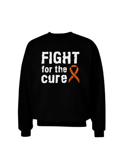 Fight for the Cure - Orange Ribbon Leukemia Adult Dark Sweatshirt-Sweatshirts-TooLoud-Black-Small-Davson Sales