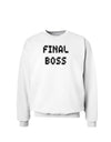 Final Boss Text - Boss Day Sweatshirt-Sweatshirts-TooLoud-White-Small-Davson Sales