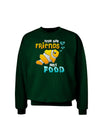 Fish Are Friends Not Food Adult Dark Sweatshirt-Sweatshirts-TooLoud-Deep-Forest-Green-Small-Davson Sales