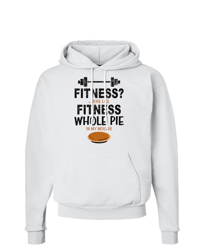 Fitness Whole Pie Hoodie Sweatshirt-Hoodie-TooLoud-White-Small-Davson Sales