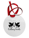 Four Calling Birds Text Circular Metal Ornament-Ornament-TooLoud-White-Davson Sales