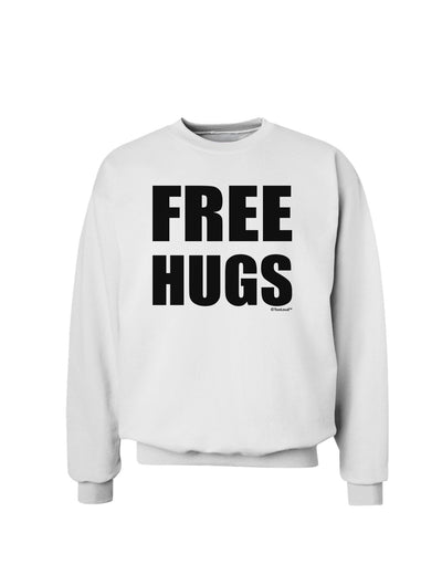 Free Hugs Sweatshirt-Sweatshirts-TooLoud-White-Small-Davson Sales