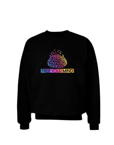 Free Your Mind Adult Dark Sweatshirt-Sweatshirt-TooLoud-Black-Small-Davson Sales