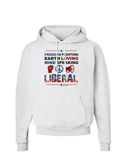 Freedom Fighting Liberal Hoodie Sweatshirt-Hoodie-TooLoud-White-Small-Davson Sales