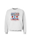 Freedom Fighting Liberal Sweatshirt-Sweatshirts-TooLoud-White-Small-Davson Sales