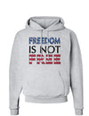 Freedom Is Not Free Hoodie Sweatshirt-Hoodie-TooLoud-AshGray-Small-Davson Sales