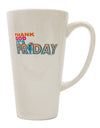 Friday Celebration 16 Ounce Conical Latte Coffee Mug - TooLoud-Conical Latte Mug-TooLoud-White-Davson Sales