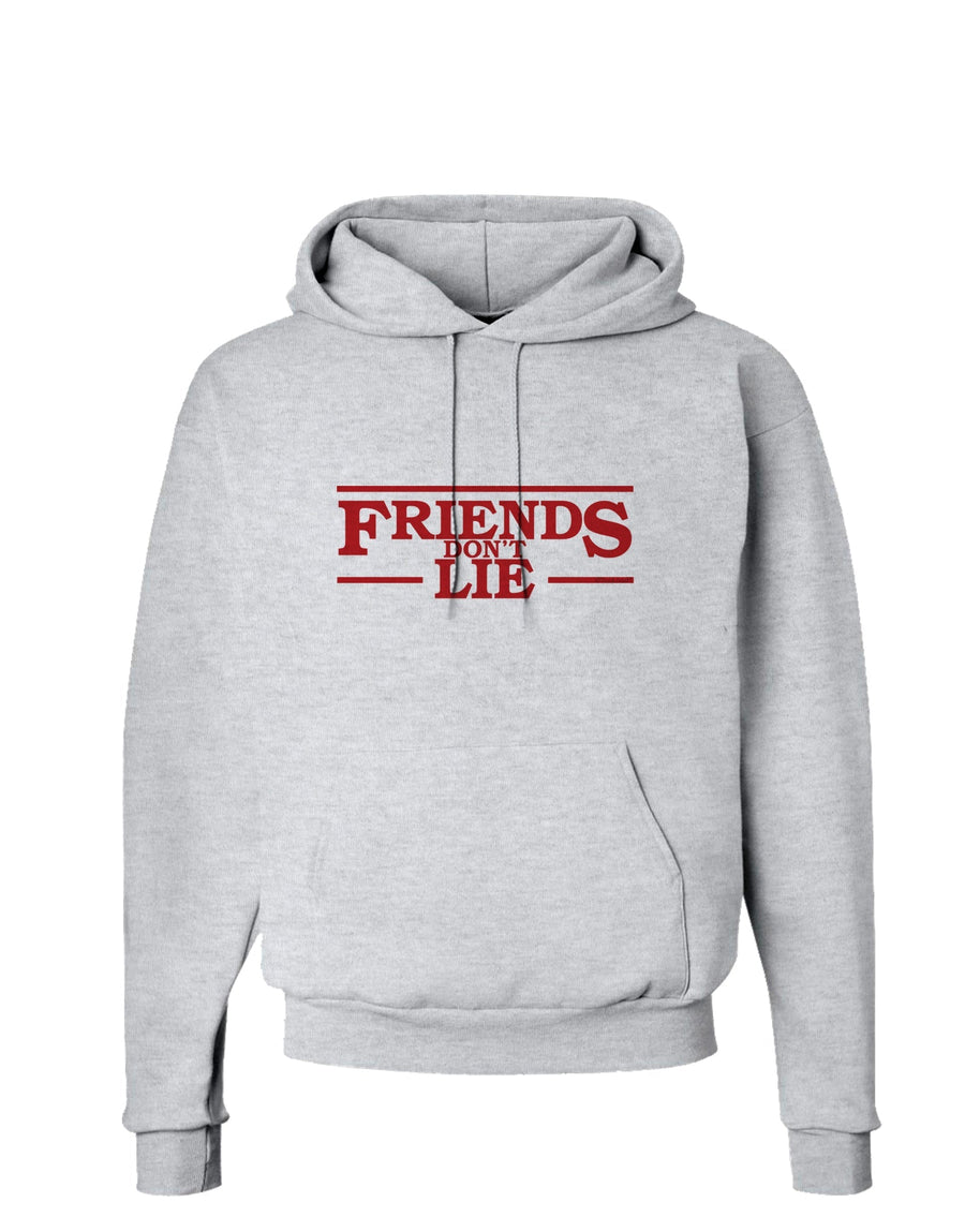 Friends Don't Lie Hoodie Sweatshirt by TooLoud-Hoodie-TooLoud-White-Small-Davson Sales