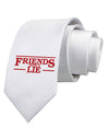 Friends Don't Lie Printed White Necktie by TooLoud