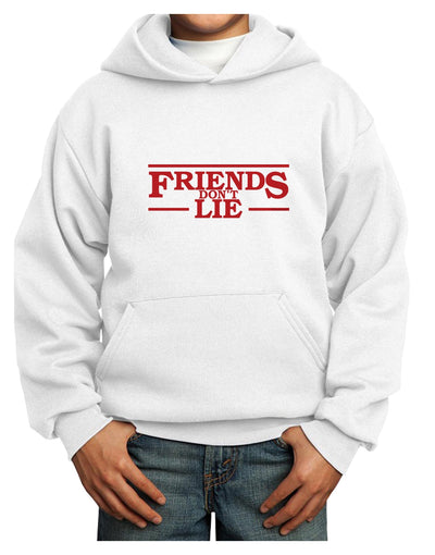 Friends Don't Lie Youth Hoodie Pullover Sweatshirt by TooLoud-Youth Hoodie-TooLoud-White-XS-Davson Sales