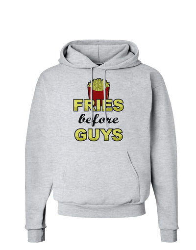 Fries Before Guys Hoodie Sweatshirt by TooLoud-Hoodie-TooLoud-AshGray-Small-Davson Sales