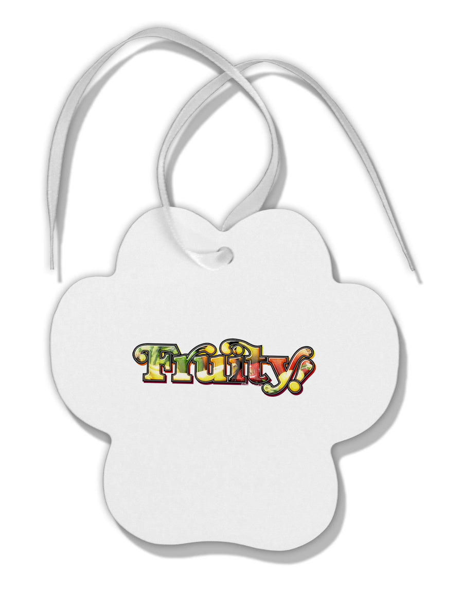 Fruity Text Paw Print Shaped Ornament-Ornament-TooLoud-White-Davson Sales