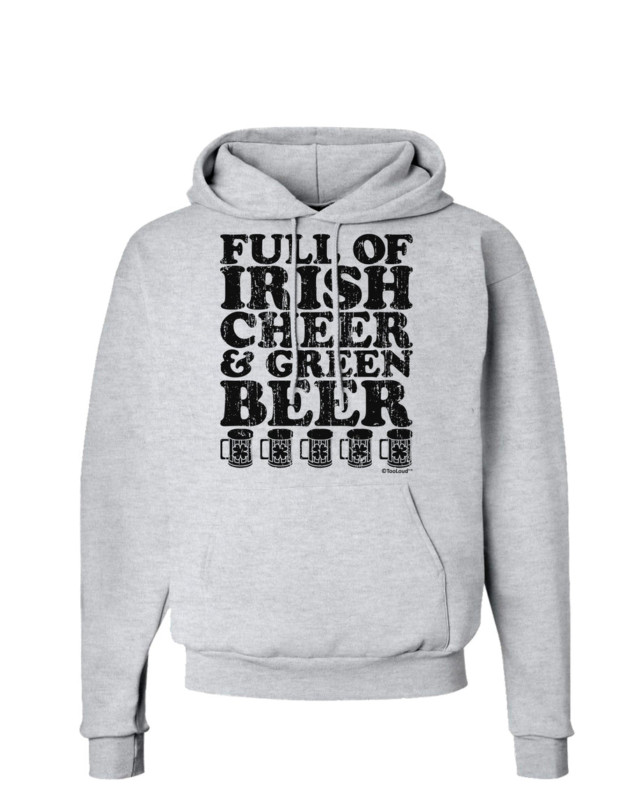 Full of Irish Cheer and Green Beer Hoodie Sweatshirt by TooLoud-Hoodie-TooLoud-White-Small-Davson Sales