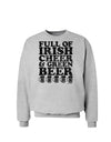 Full of Irish Cheer and Green Beer Sweatshirt by TooLoud-Sweatshirts-TooLoud-AshGray-Small-Davson Sales