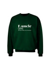 Funcle - Fun Uncle Adult Dark Sweatshirt by TooLoud-TooLoud-Deep-Forest-Green-Small-Davson Sales