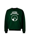 Future Astronaut Adult Dark Sweatshirt-Sweatshirts-TooLoud-Deep-Forest-Green-Small-Davson Sales