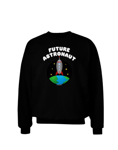 Future Astronaut Color Adult Dark Sweatshirt-Sweatshirts-TooLoud-Black-Small-Davson Sales
