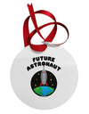 Future Astronaut Color Circular Metal Ornament-Ornament-TooLoud-White-Davson Sales