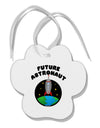 Future Astronaut Color Paw Print Shaped Ornament-Ornament-TooLoud-White-Davson Sales