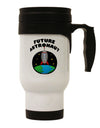 Future Astronaut Color Stainless Steel 14oz Travel Mug-Travel Mugs-TooLoud-White-Davson Sales