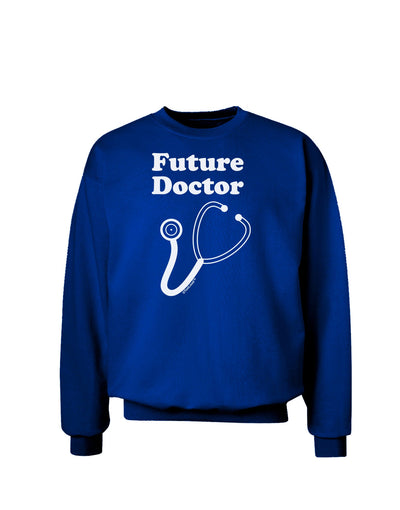 Future Doctor Adult Dark Sweatshirt-Sweatshirts-TooLoud-Deep-Royal-Blue-Small-Davson Sales