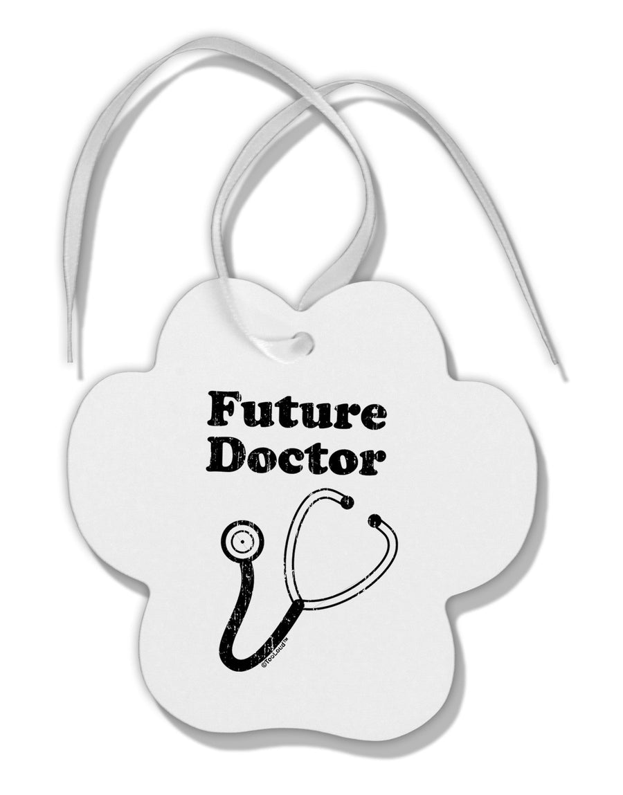 Future Doctor Distressed Paw Print Shaped Ornament-Ornament-TooLoud-White-Davson Sales