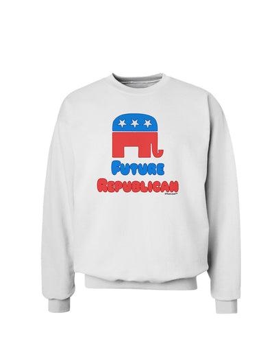 Future Republican Sweatshirt-Sweatshirts-TooLoud-White-Small-Davson Sales