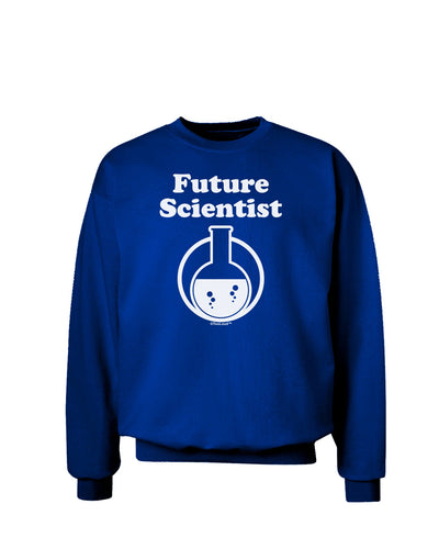 Future Scientist Adult Dark Sweatshirt-Sweatshirts-TooLoud-Deep-Royal-Blue-Small-Davson Sales