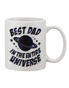 Galactic Print 11 oz Coffee Mug - Perfect for the Best Dad in the Universe - TooLoud-11 OZ Coffee Mug-TooLoud-White-Davson Sales