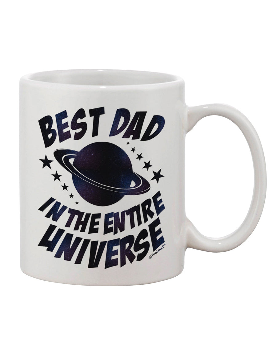 Galactic Print 11 oz Coffee Mug - Perfect for the Best Dad in the Universe - TooLoud-11 OZ Coffee Mug-TooLoud-White-Davson Sales