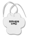 Gamer Dad Paw Print Shaped Ornament by TooLoud-Ornament-TooLoud-White-Davson Sales
