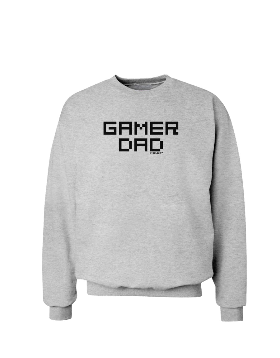 Gamer Dad Sweatshirt by TooLoud-Sweatshirts-TooLoud-White-Small-Davson Sales