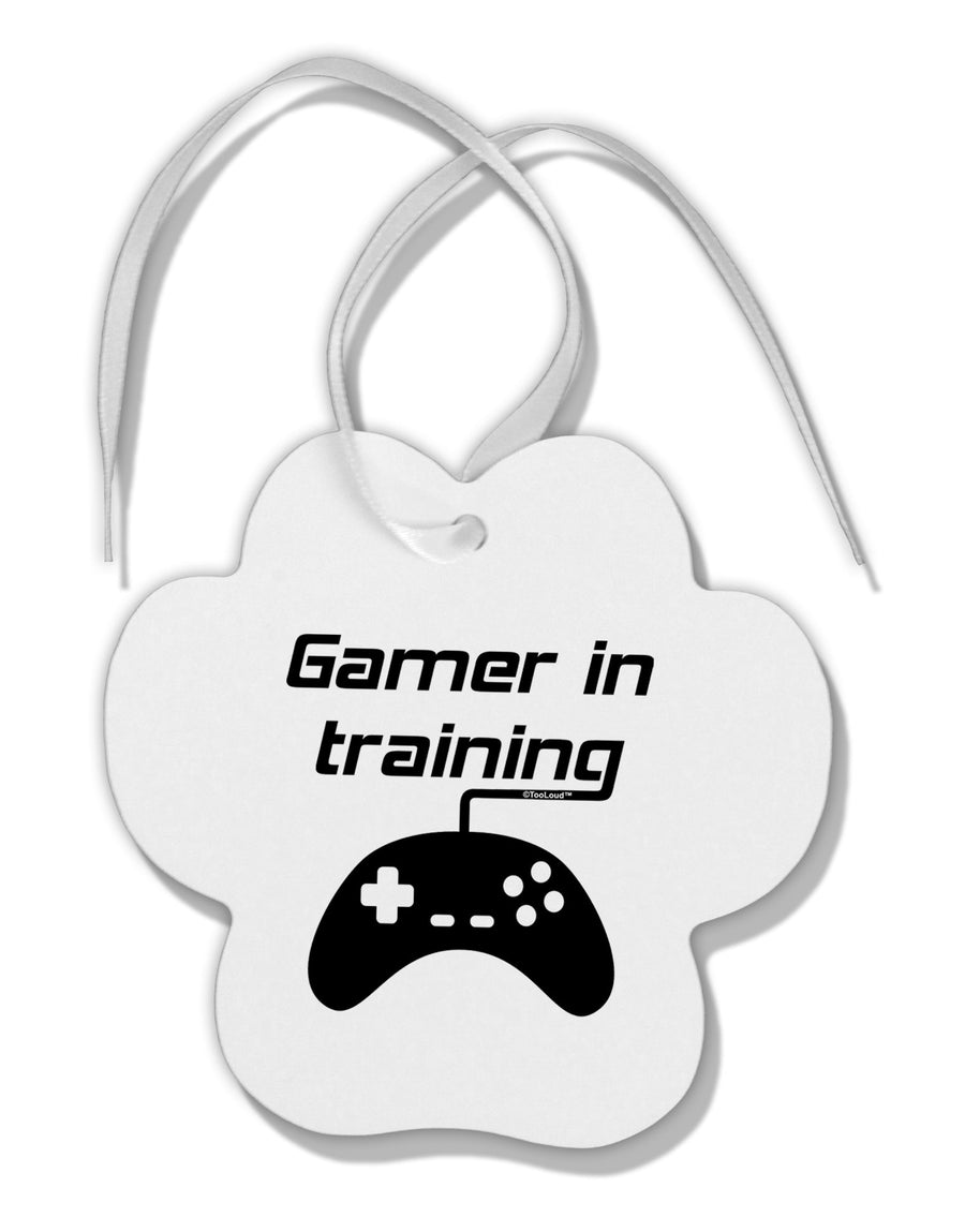 Gamer In Training BnW Paw Print Shaped Ornament by TooLoud-Ornament-TooLoud-White-Davson Sales