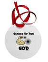 Geared Up For God Circular Metal Ornament by TooLoud-Ornament-TooLoud-White-Davson Sales