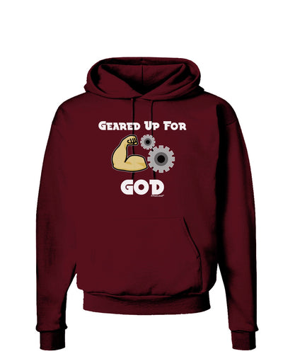 Geared Up For God Dark Hoodie Sweatshirt by TooLoud-Hoodie-TooLoud-Maroon-Small-Davson Sales