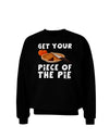 Get Your Piece Adult Dark Sweatshirt-Sweatshirts-TooLoud-Black-Small-Davson Sales