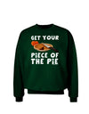 Get Your Piece Adult Dark Sweatshirt-Sweatshirts-TooLoud-Deep-Forest-Green-Small-Davson Sales