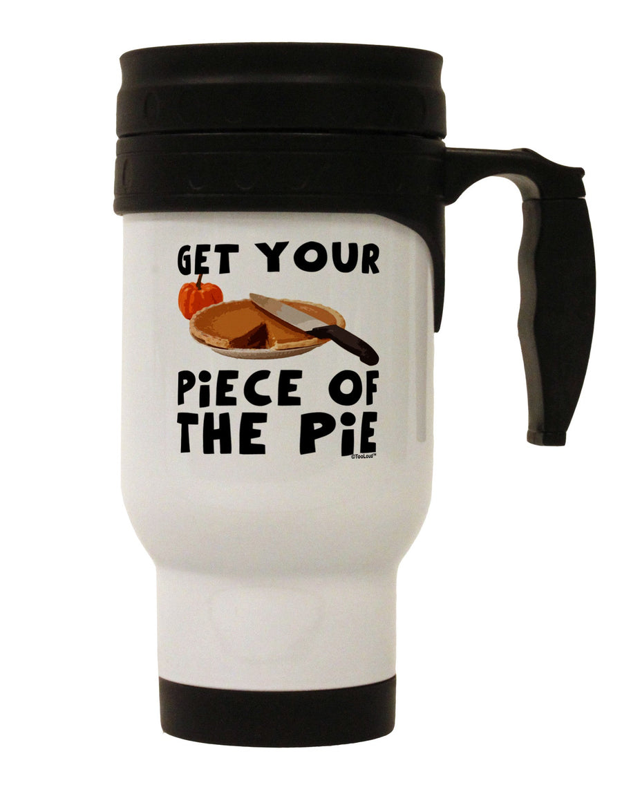 Get Your Piece Stainless Steel 14oz Travel Mug-Travel Mugs-TooLoud-White-Davson Sales