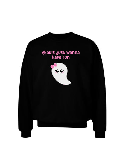 Ghouls Just Wanna Have Fun Cute Ghost - Halloween Adult Dark Sweatshirt-Sweatshirts-TooLoud-Black-Small-Davson Sales