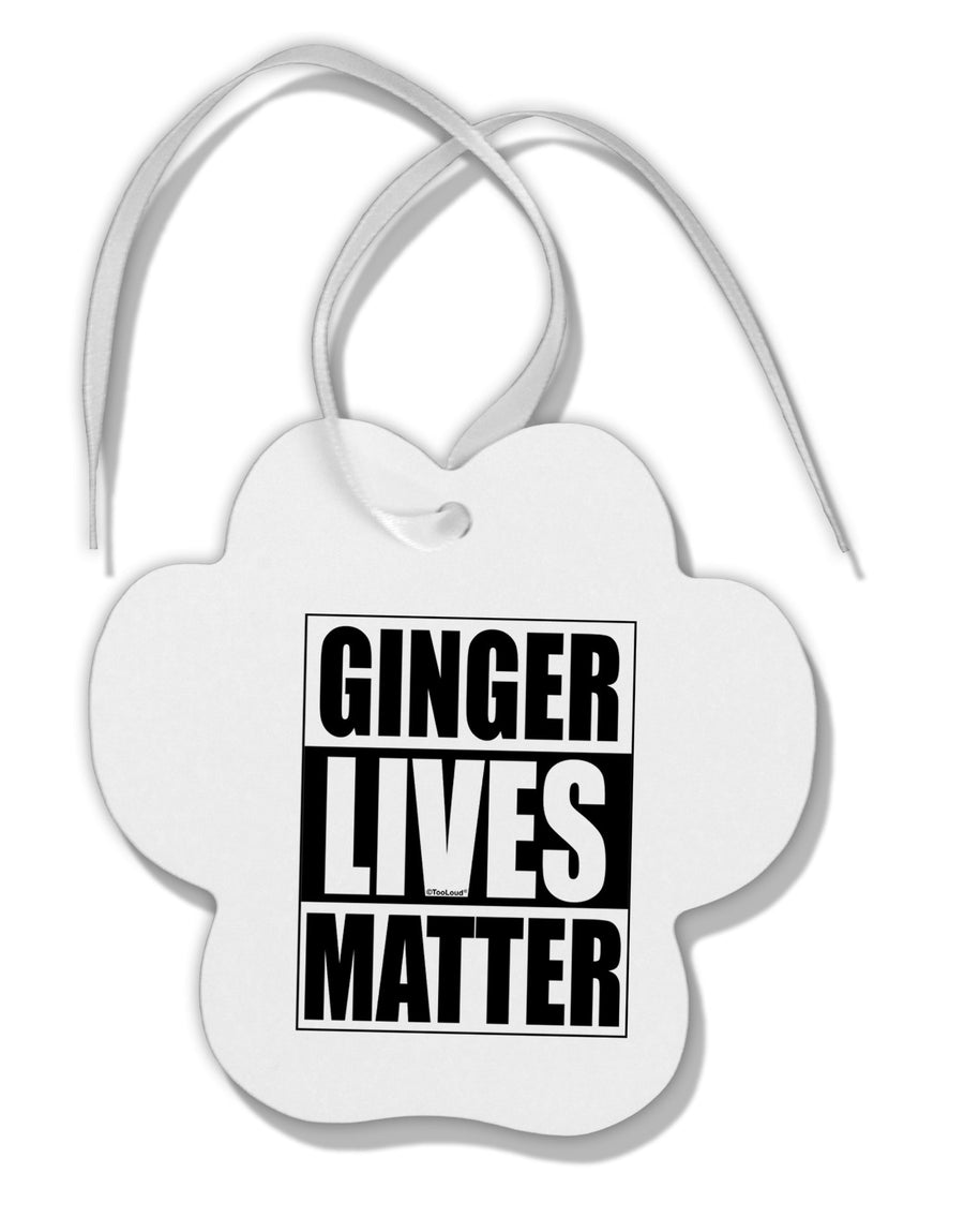 Ginger Lives Matter Paw Print Shaped Ornament by TooLoud-Ornament-TooLoud-White-Davson Sales